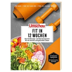 Wort & Bild Apotheken Umschau Fit in 12 Wochen, 1 St> Medizinische Ratgeber