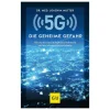 ISP GU 5G: Die geheime Gefahr, 1 St> Medizinische Ratgeber